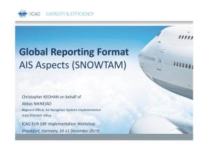 Global Reporting Format AIS Aspects (SNOWTAM)