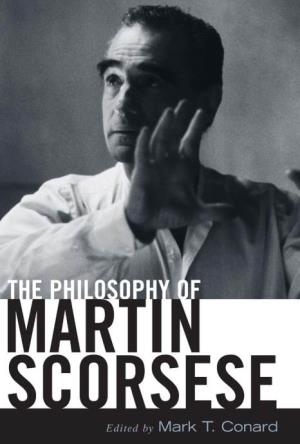 THE PHILOSOPHY of MARTIN SCORSESE the Philosophy of Popular Culture