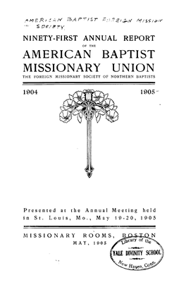 American Baptist Missionary Union the Foreign Missionary Society of Northern Baptists