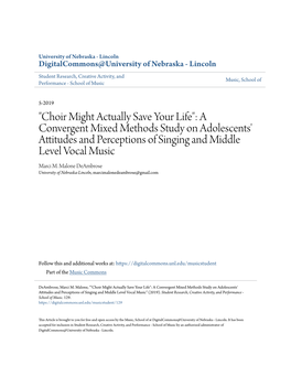 Choir Might Actually Save Your Life": a Convergent Mixed Methods Study on Adolescents' Attitudes and Perceptions of Singing and Middle Level Vocal Music Marci M