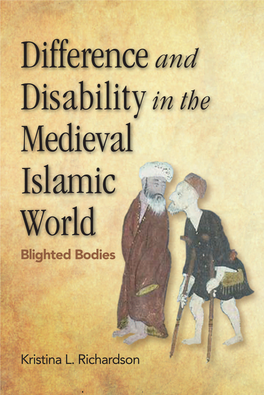 Differenceand Disabilityin the Medieval Islamic World