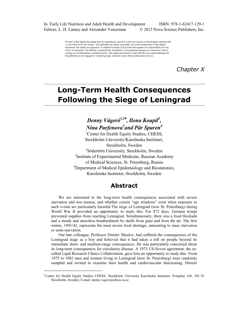 Long-Term Health Consequences Following the Siege of Leningrad