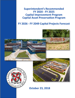 Superintendent's Recommended Fy 2020 - Fy 2025 Capp 21 October 23, 2018 Fiscal Year 2020 - 2025 Capital Asset Preservation Program