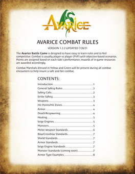AVARICE COMBAT RULES VERSION 1.2.2 UPDATED 7/26/21 the Avarice Battle Game Is Designed to Have Easy to Learn Rules and to Feel Competitive