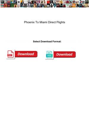 Phoenix to Miami Direct Flights