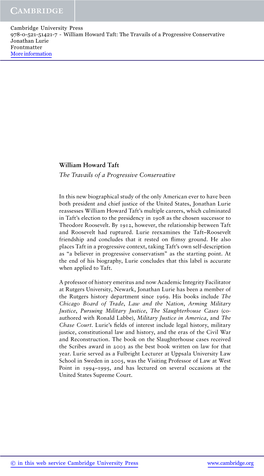 William Howard Taft: the Travails of a Progressive Conservative Jonathan Lurie Frontmatter More Information