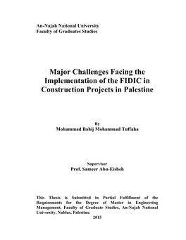 Major Challenges Facing the Implementation of the FIDIC in Construction Projects in Palestine