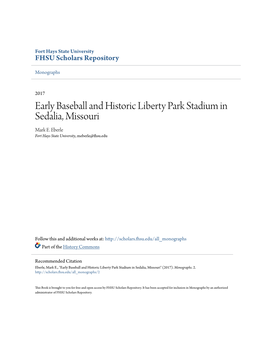 Early Baseball and Historic Liberty Park Stadium in Sedalia, Missouri Mark E