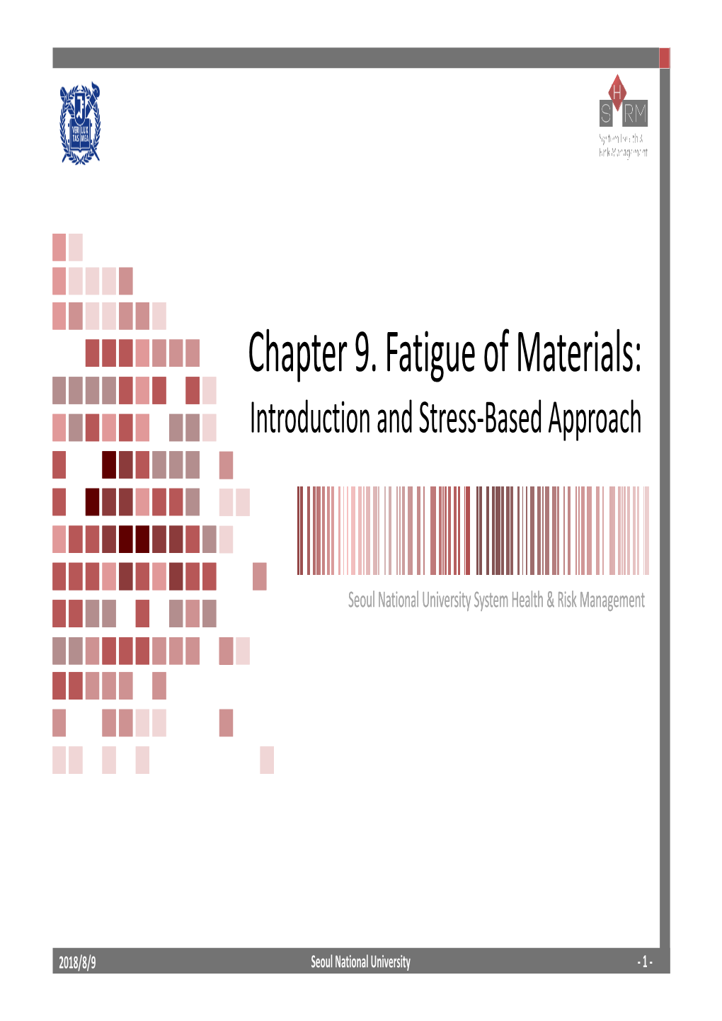 chapter-9-fatigue-of-materials-introduction-and-stress-based-approach