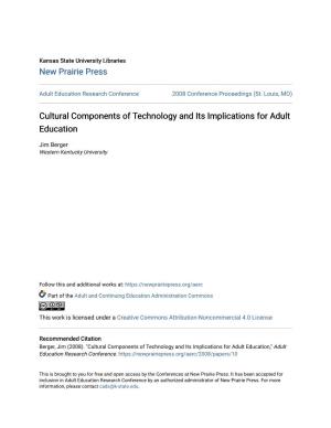 Cultural Components of Technology and Its Implications for Adult Education