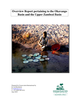 Overview Report Pertaining to the Okavango Basin and the Upper Zambezi Basin