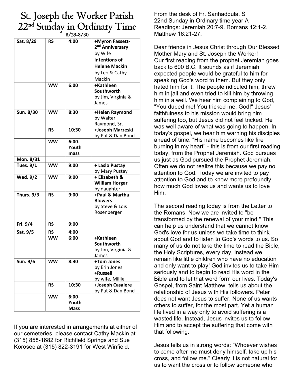 St. Joseph the Worker Parish 22Nd Sunday in Ordinary Time Year a 22Nd Sunday in Ordinary Time Readings: Jeremiah 20:7-9