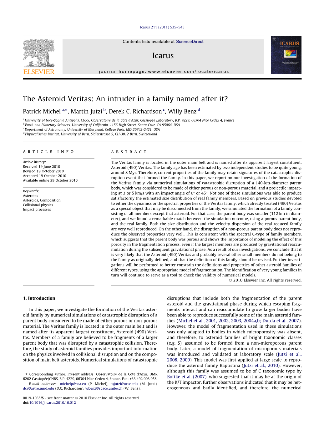 The Asteroid Veritas: an Intruder in a Family Named After It? ⇑ Patrick Michel A, , Martin Jutzi B, Derek C