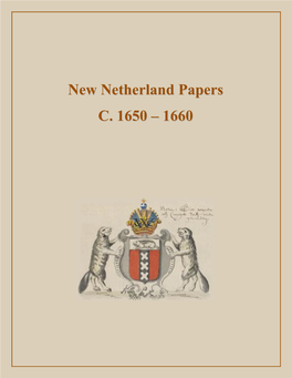 New Netherland Papers from the Bontemantel Collection: C1650-1660