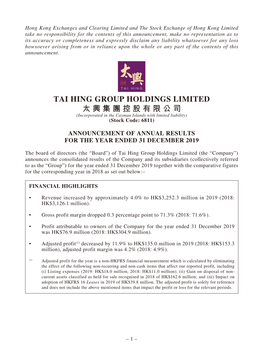 TAI HING GROUP HOLDINGS LIMITED 太興集團控股有限公司 (Incorporated in the Cayman Islands with Limited Liability) (Stock Code: 6811)