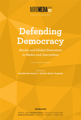 Defending Democracy & Kristin Skare Orgeret Nordicom-Information