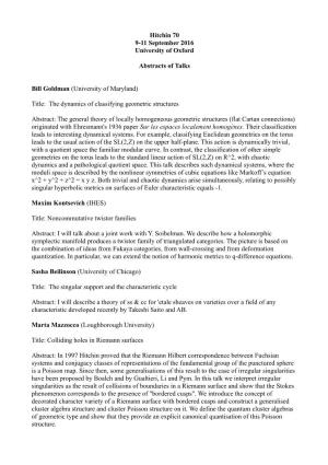 Hitchin 70 9-11 September 2016 University of Oxford Abstracts of Talks Bill Goldman (University of Maryland) Title: the Dynamic