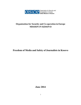 Freedom of Media and Safety of Journalists in Kosovo June 2014