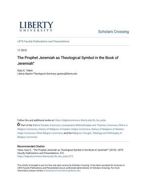 The Prophet Jeremiah As Theological Symbol in the Book of Jeremiahâ•Š