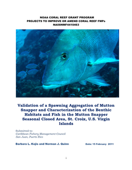 Mutton Snapper and Characterization of the Benthic Habitats and Fish in the Mutton Snapper Seasonal Closed Area, St