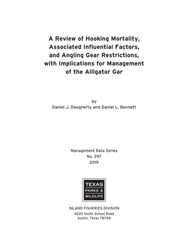 A Review of Hooking Mortality, Associated Influential Factors, and Angling Gear Restrictions, with Implications for Management of the Alligator Gar