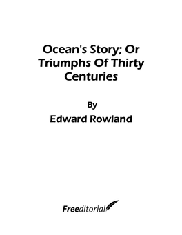 Ocean's Story; Or Triumphs of Thirty Centuries