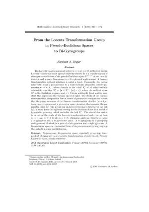 From the Lorentz Transformation Group in Pseudo-Euclidean Spaces to Bi-Gyrogroups