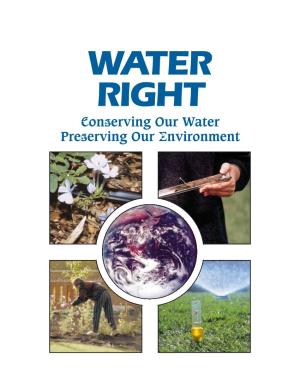 Water Right – Conserving Our Water, Preserving Our Environment