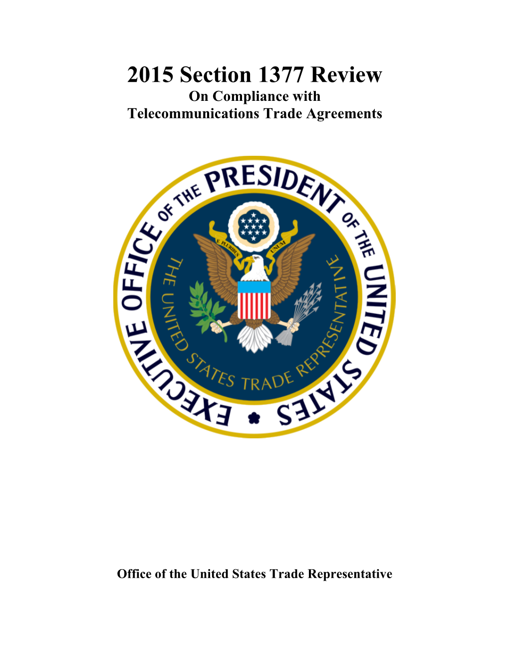 Results of the 2015 Section 1377 Review Of