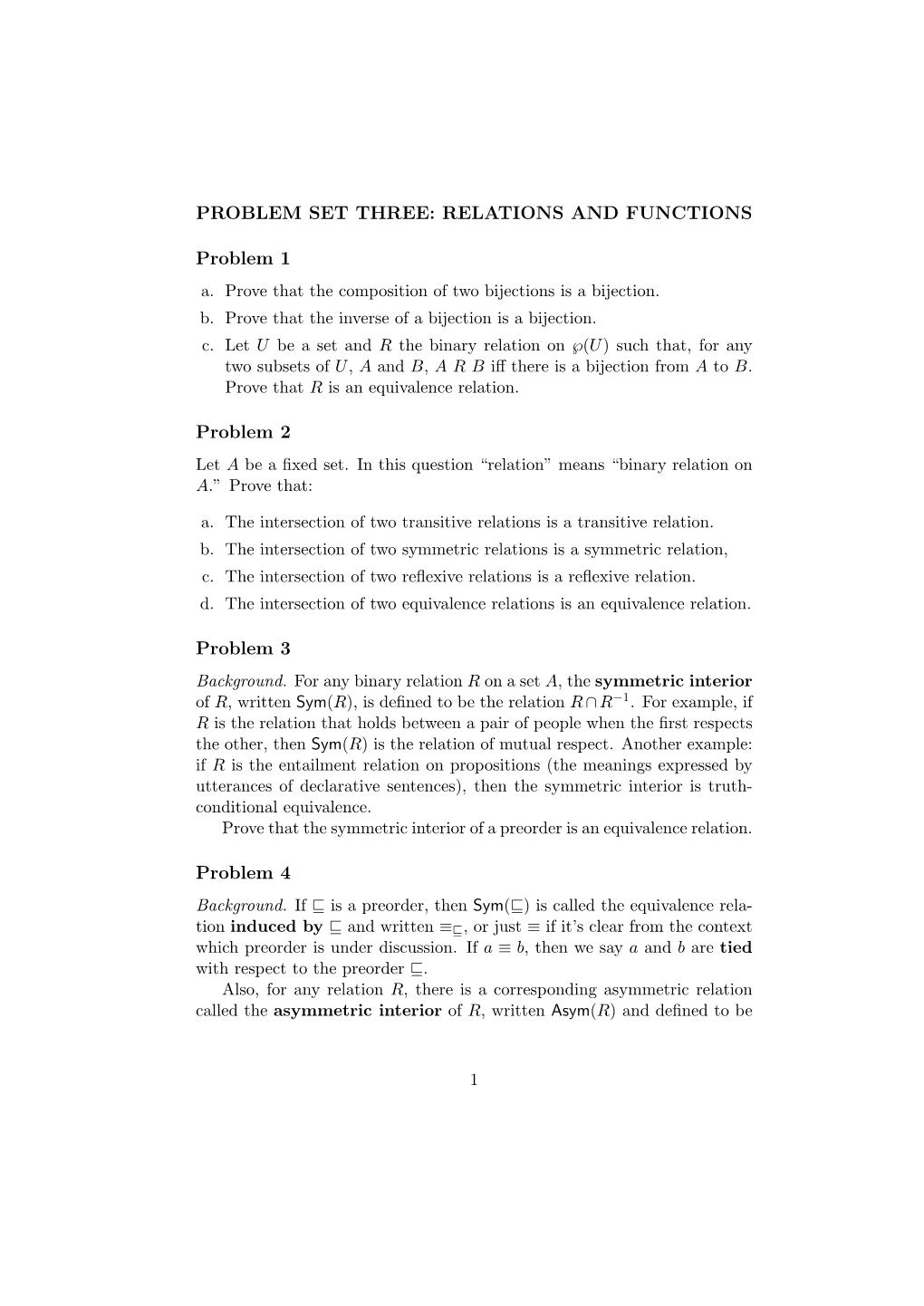 PROBLEM SET THREE: RELATIONS and FUNCTIONS Problem 1