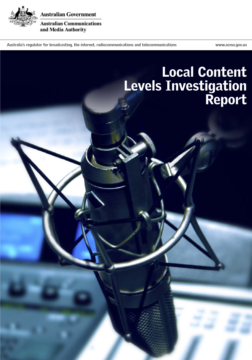 Read ACMA's "Local Content Levels Investigation Report"