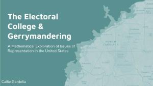 The Electoral College & Gerrymandering