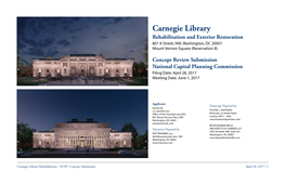 Carnegie Library Rehabilitation and Exterior Restoration 801 K Street, NW, Washington, DC 20001 Mount Vernon Square (Reservation 8)