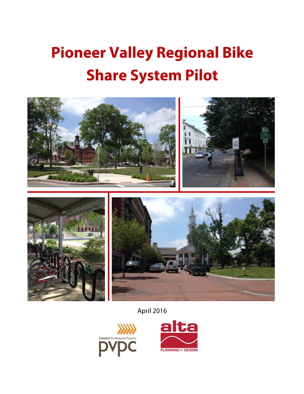 Pioneer Valley Regional Bike Share System Pilot