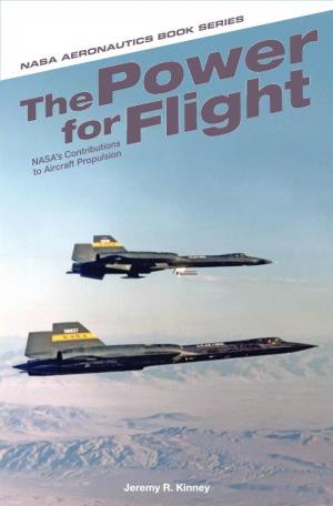 The Power for Flight: NASA's Contributions To