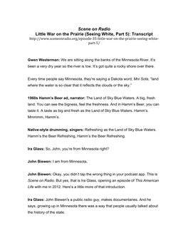 Scene on Radio Little War on the Prairie (Seeing White, Part 5): Transcript Part-5