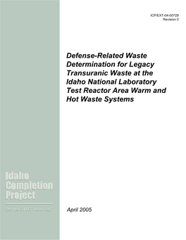 Defense-Related Waste Determination for Legacy Transuranic Waste at the Idaho National Laboratory Test Reactor Area Warm and Hot Waste Systems