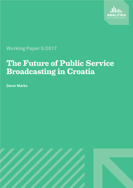 The Future of Public Service Broadcasting in Croatia