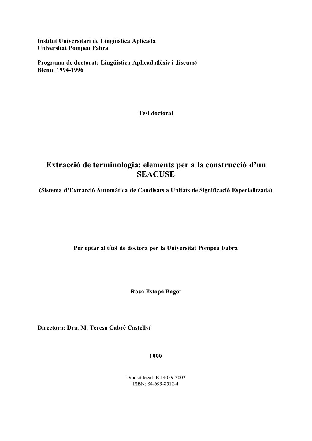 Extracció De Terminologia: Elements Per a La Construcció D'un SEACUSE