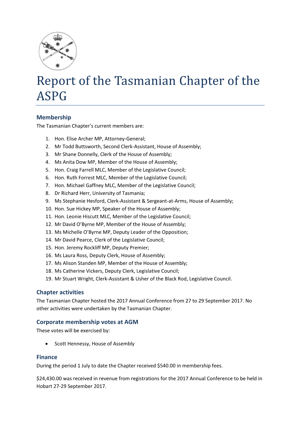 Report of the Tasmanian Chapter of the ASPG