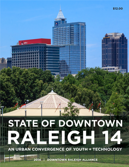 State of Downtown Raleigh 14 an Urban Convergence of Youth + Technology