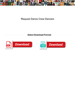 Request Dance Crew Dancers