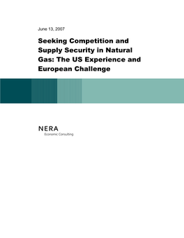 Seeking Competition and Supply Security in Natural Gas: the US Experience and European Challenge
