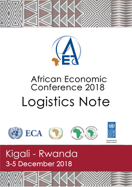 Africa Economic Conference (AEC). 03-05 December 2018 Kigali Marriot Hotel, KN3 Avenue, Downtown Kigali