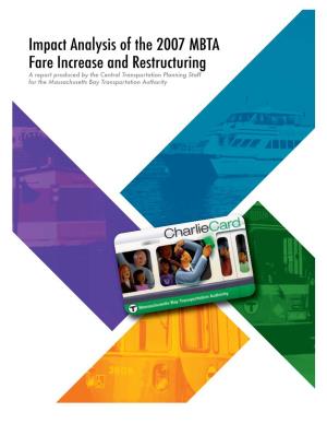 Impact Analysis of the 2007 MBTA Fare Increase and Restructuring