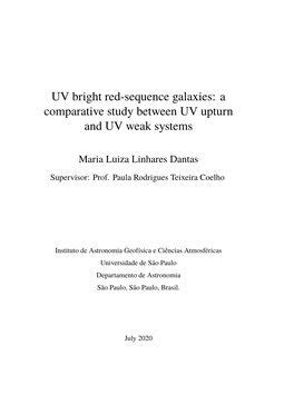 UV Bright Red-Sequence Galaxies: a Comparative Study Between UV Upturn and UV Weak Systems