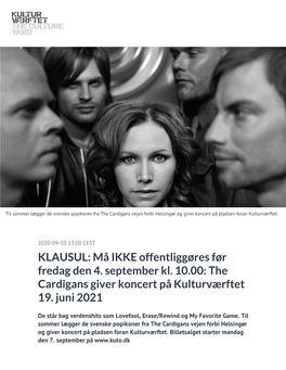 The Cardigans Giver Koncert På Kulturværftet 19. Juni 2021