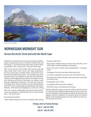 NORWEGIAN MIDNIGHT SUN Across the Arctic Circle and Onto the North Cape