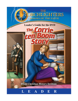 Leader's Guide for Torchlighters: Corrie Ten Boom