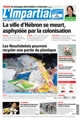 Les Neuchâtelois Pourront Recycler Une Partie Du Plastique RICHARD LEUENBERGER BOIS DU PETIT-CHÂTEAU L’Enclos Des Ours Sous La Loupe D’Une Spécialiste PAGE 6